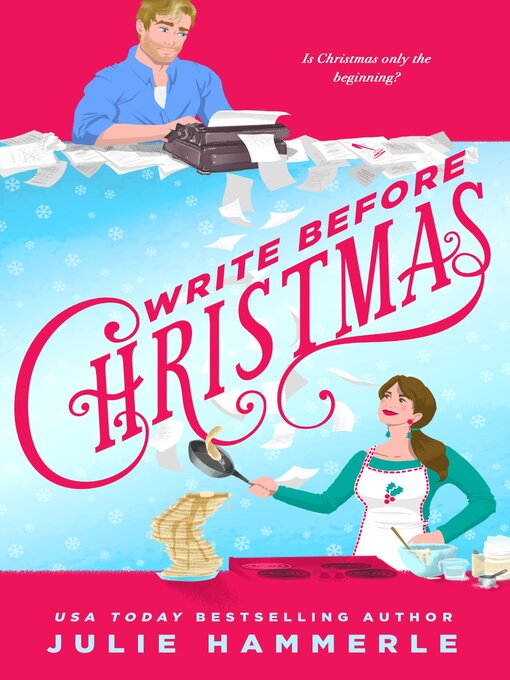 Title details for Write Before Christmas by Julie Hammerle - Wait list